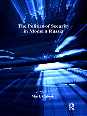 cover image of The Politics of Security in Modern Russia